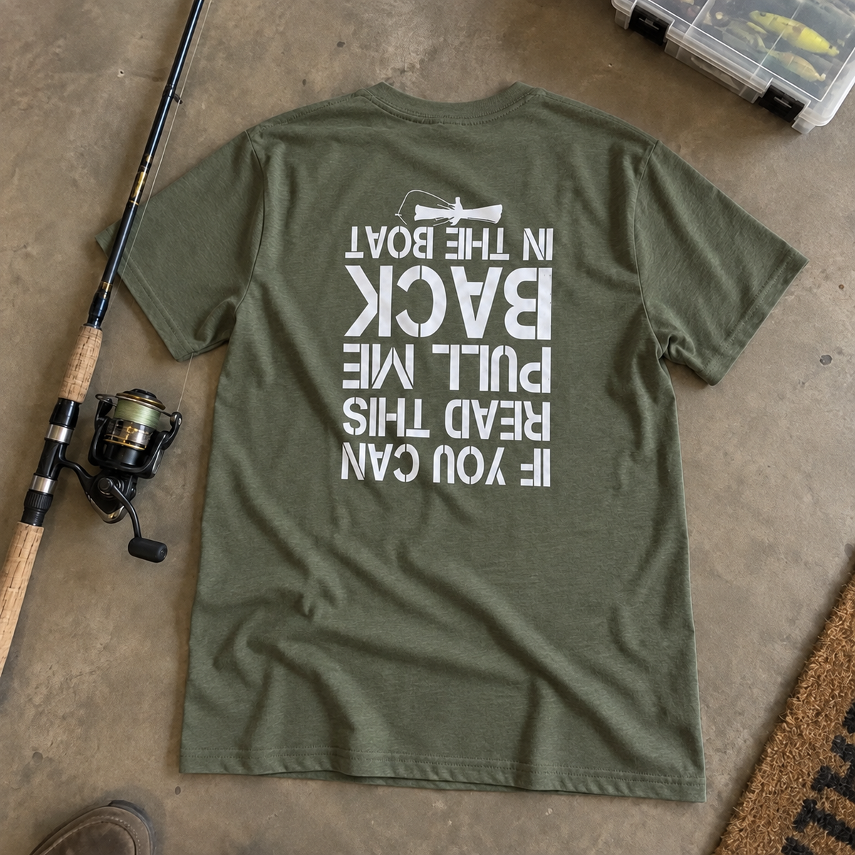 IF YOU CAN READ THIS, PULL ME BACK IN THE BOAT
