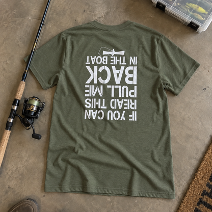 IF YOU CAN READ THIS, PULL ME BACK IN THE BOAT
