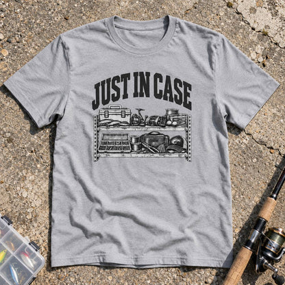 JUST IN CASE