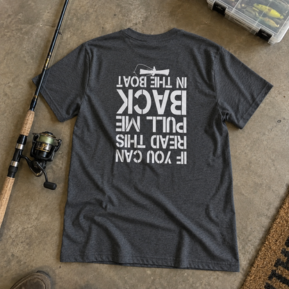 IF YOU CAN READ THIS, PULL ME BACK IN THE BOAT