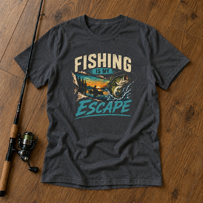 FISHING IS MY ESCAPE