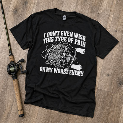 I DON'T EVEN WISH THIS TYPE OF PAIN ON MY WORST ENEMY